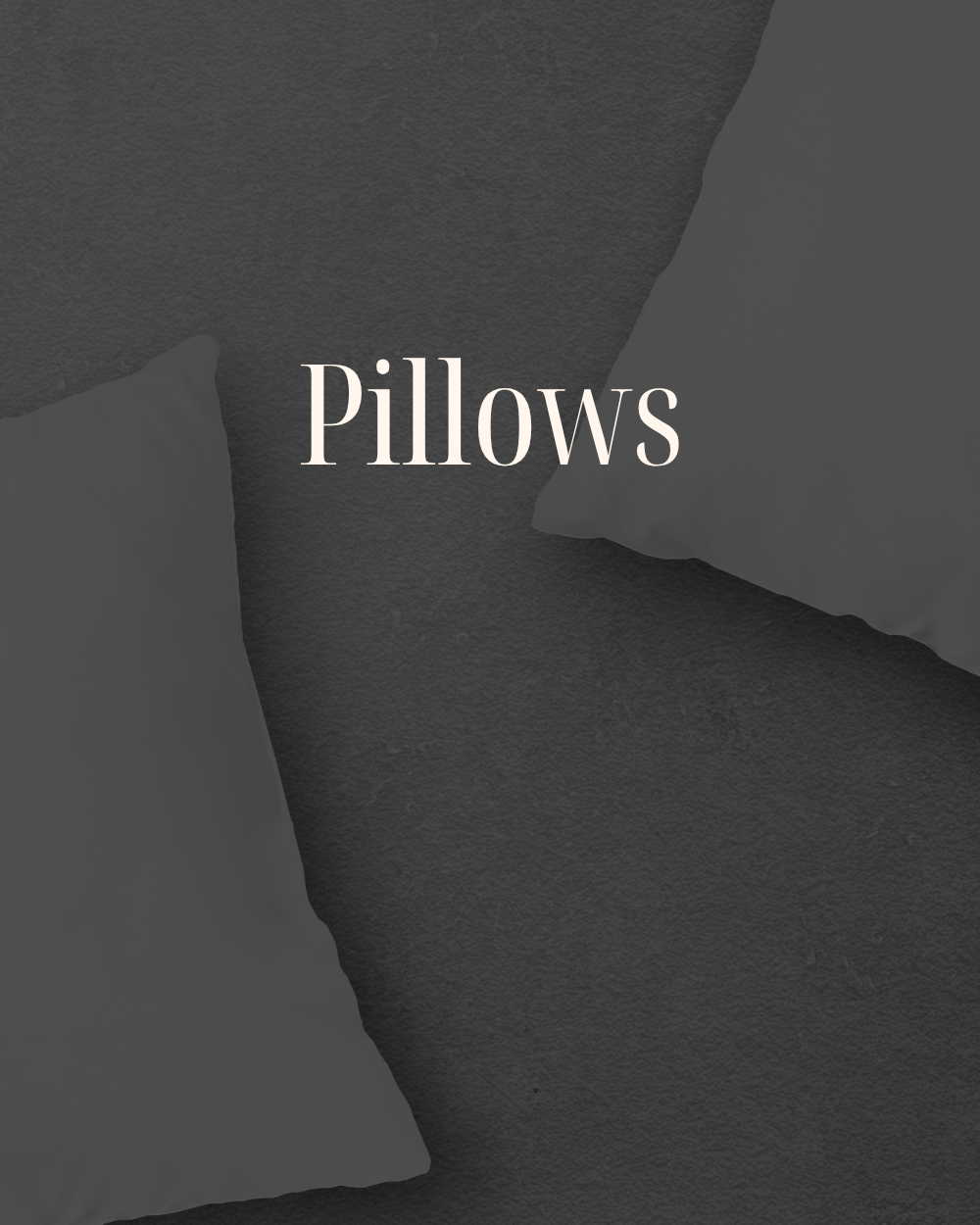 pillows
