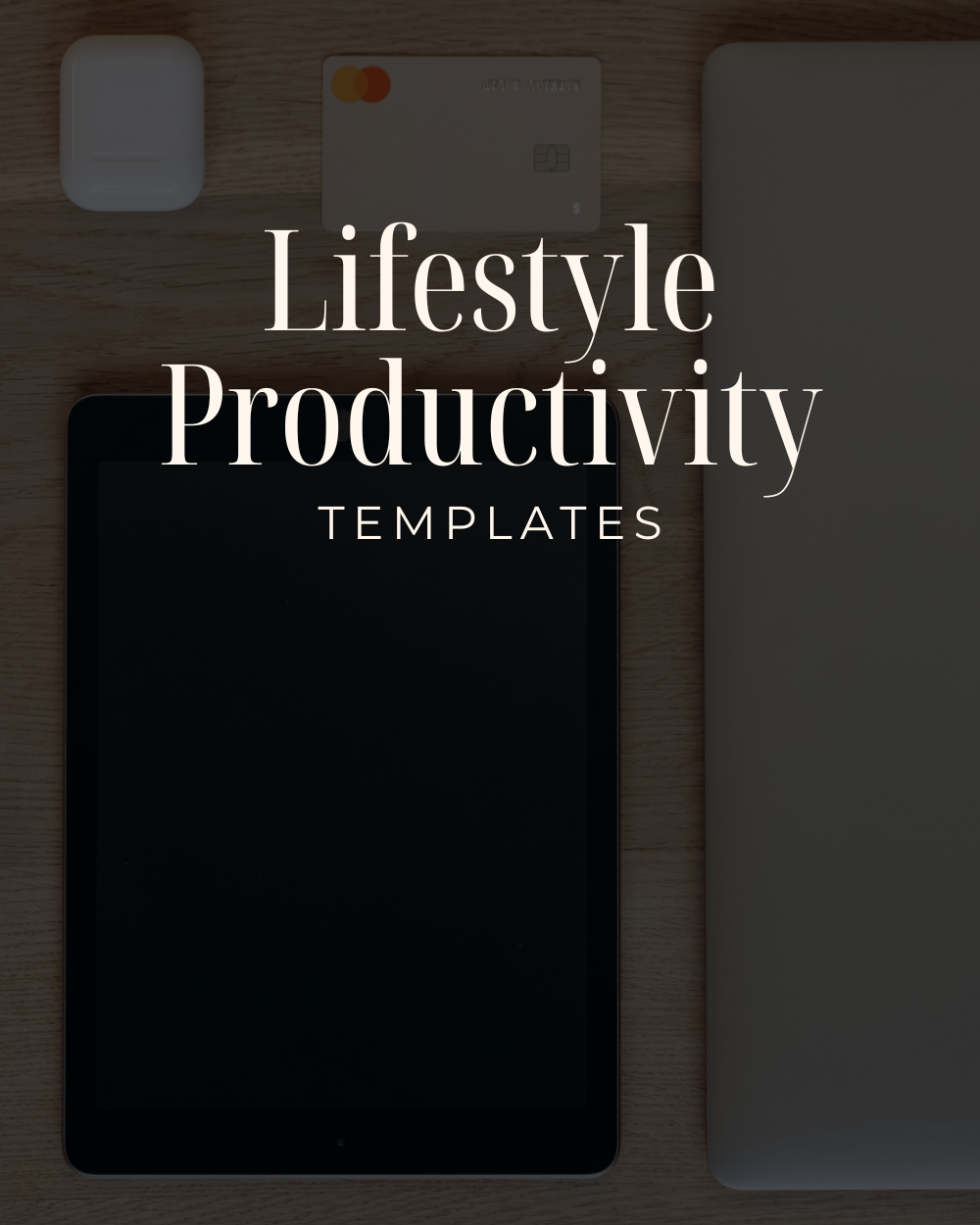 lifestyle productivity templates