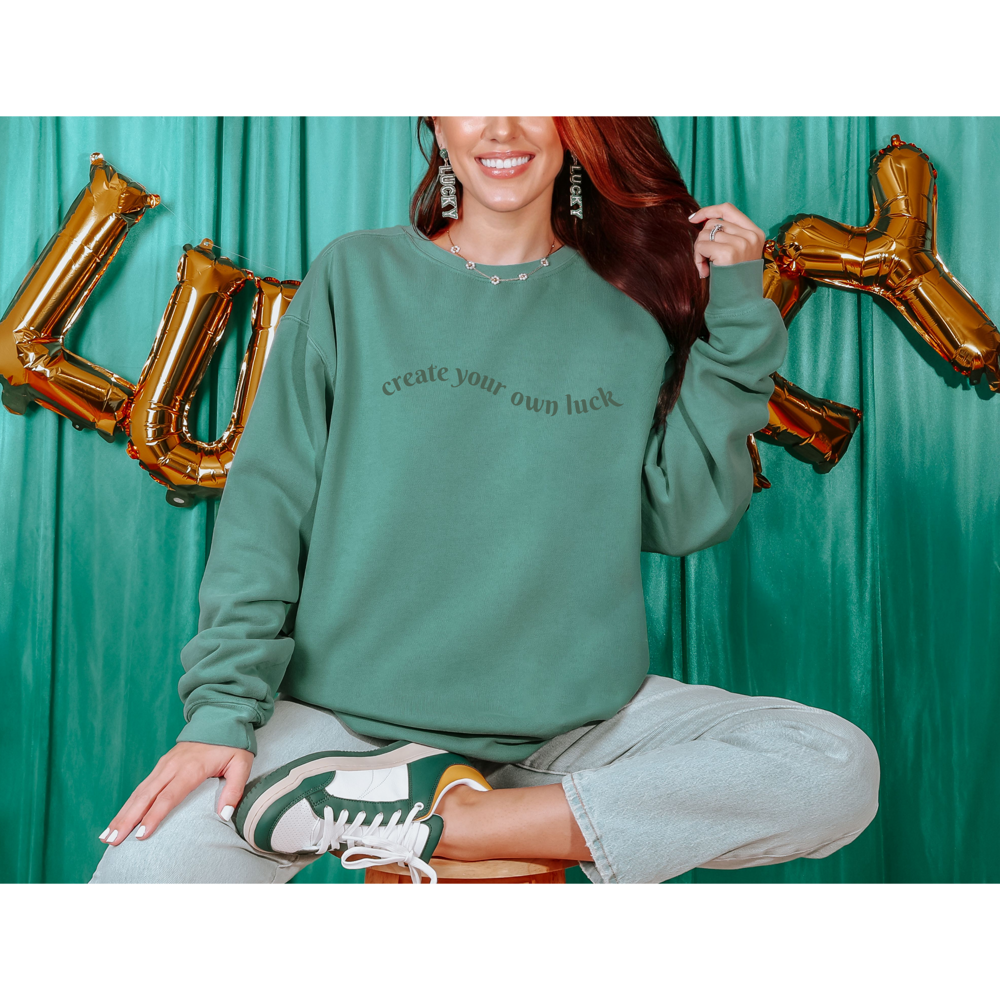Create Your Own Luck — Green Printed Crew