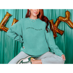 Create Your Own Luck — Seafoam Printed Crew