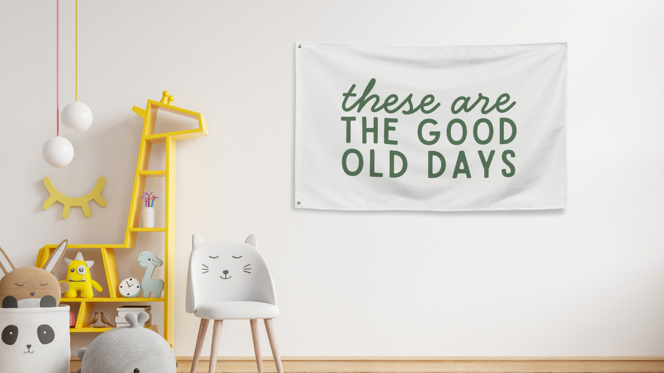 These Are The Good Old Days Flag - Cream/Olive