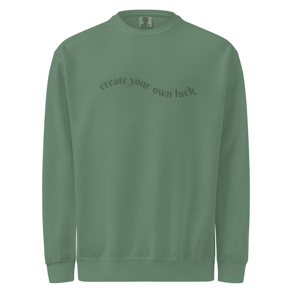 Create Your Own Luck — Green Printed Crew